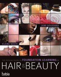 bokomslag The Official Guide to Foundation Learning in Hair & Beauty