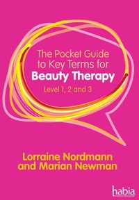 bokomslag The Pocket Guide to Key Terms for Beauty Therapy