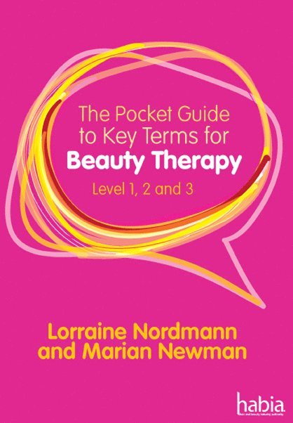 The Pocket Guide to Key Terms for Beauty Therapy 1