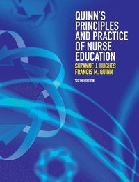 bokomslag Quinn's Principles and Practice of Nurse Education