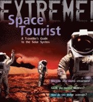 bokomslag Extreme Science: Space Tourist