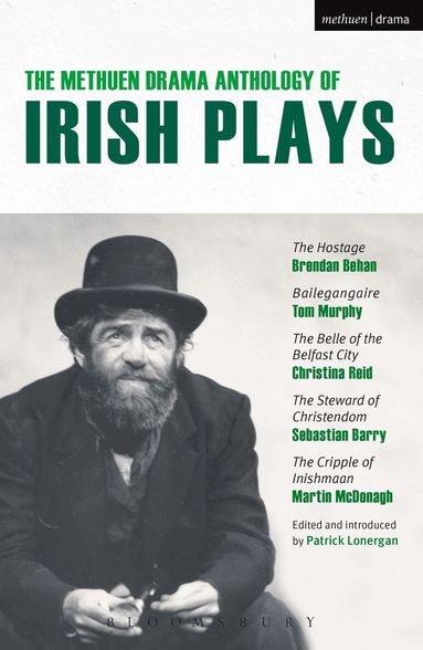 Brendan Behan, Christina Reid, Martin McDonagh, Sebastian Barry, Tom Murphy, Patrick Lonergan - Methuen Drama Anthology of Irish Plays, Häftad
