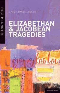 bokomslag Six Elizabethan and Jacobean Tragedies