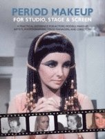 bokomslag Period Make-up for Studio, Stage and Screen