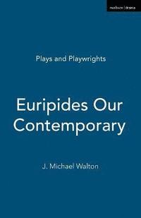 bokomslag Euripides Our Contemporary