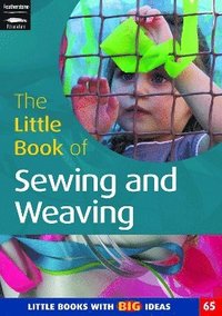 bokomslag Little Book of Sewing and Weaving