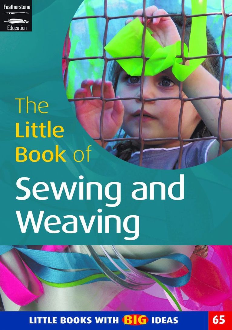 Little Book of Sewing and Weaving