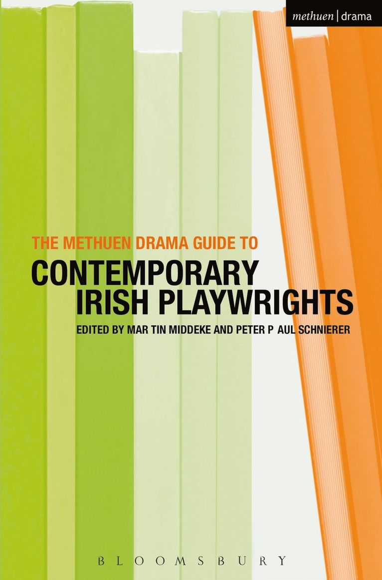 Martin Middeke, Peter Paul Schnierer - Methuen Drama Guide to Contemporary Irish Playwrights, Häftad