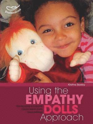 Using the Empathy Doll Approach 1