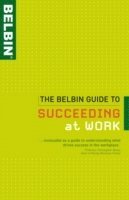 bokomslag The Belbin Guide to Succeeding at Work