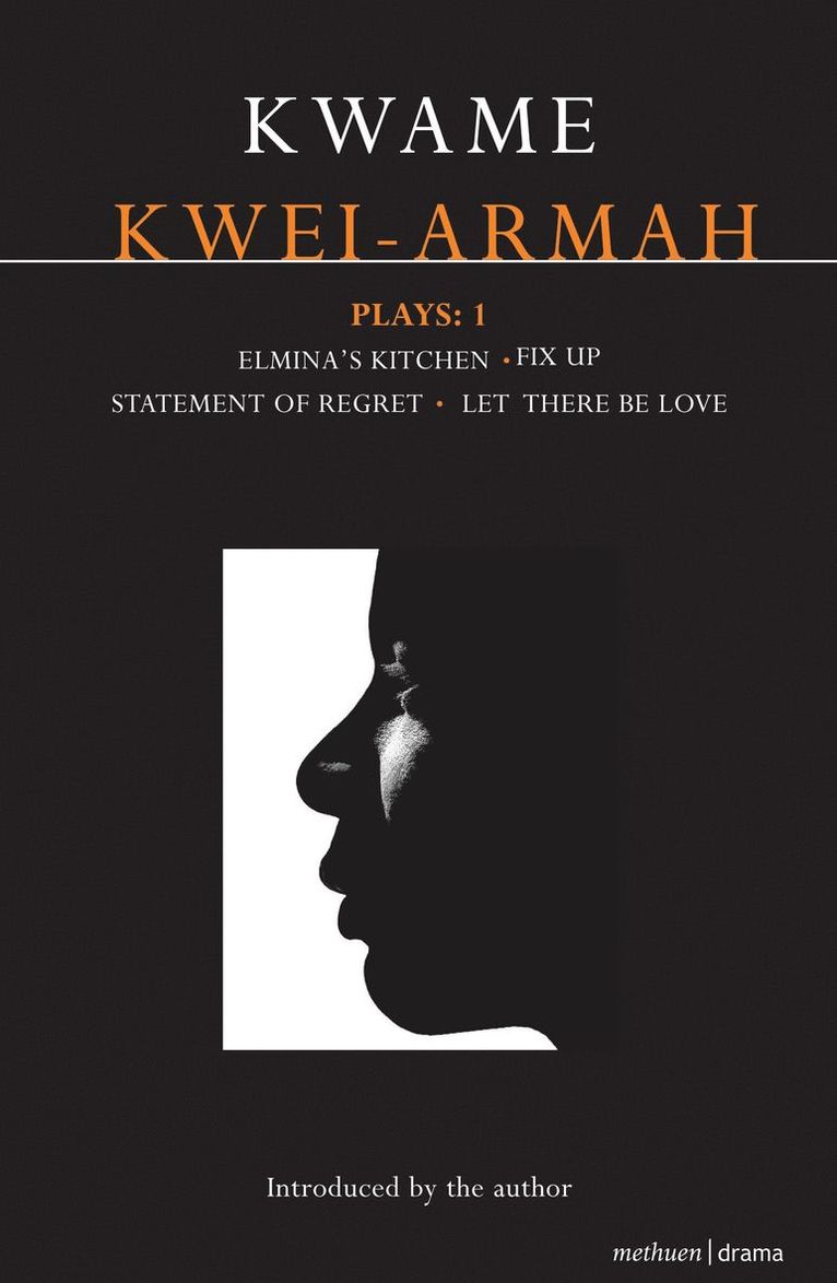 Kwei-Armah Plays: 1 1