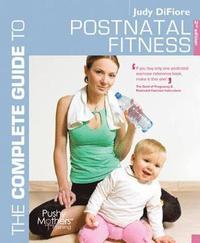 bokomslag The Complete Guide to Postnatal Fitness