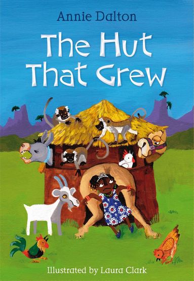 Annie Dalton - Hut that Grew, Häftad