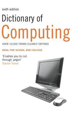 DICT OF COMPUTING 6/E