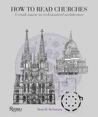 bokomslag How to read churches - a crash course in ecclesiatical architecture