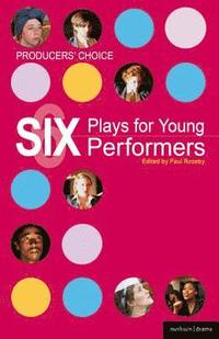 bokomslag Producers' Choice: Six Plays for Young Performers
