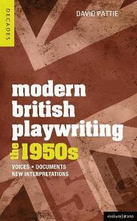 bokomslag Modern British Playwriting: The 1950s