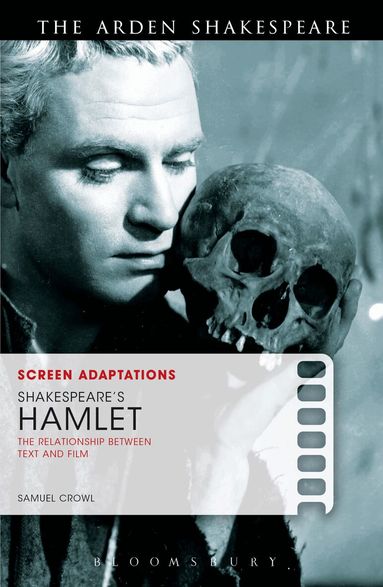 Samuel Crowl, Deborah Cartmell - Screen Adaptations: Shakespeare’s Hamlet, Häftad