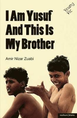 I am Yusuf and This Is My Brother 1