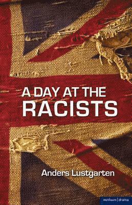 Anders Lustgarten - Day at the Racists, Häftad