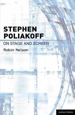 Stephen Poliakoff on Stage and Screen 1