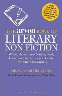 bokomslag The Arvon Book of Literary Non-Fiction