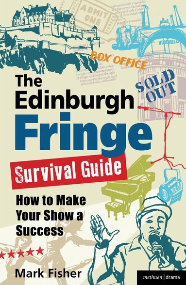 Mark Fisher - Edinburgh Fringe Survival Guide, Häftad