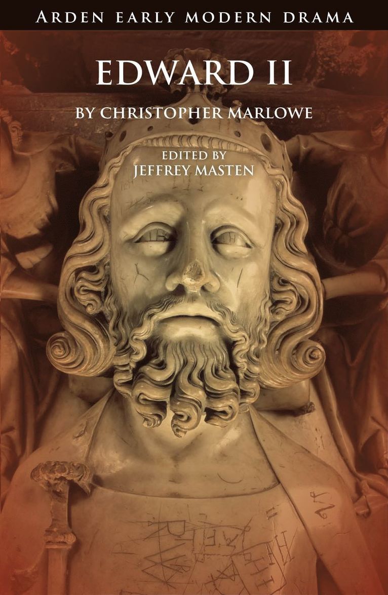 Christopher Marlowe, Jeffrey Masten, Suzanne Gossett, Gordon McMullan, John Jowett - Edward II, Inbunden