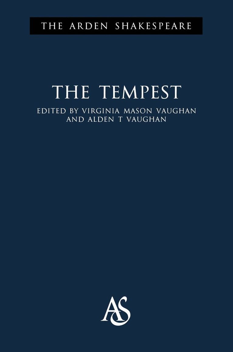 William Shakespeare, Alden  T. Vaughan, Virginia Mason Vaughan, Professor Alden  T. Vaughan, USA) Vaughan, Professor Virginia Mason (Clark University, Alden T. Vaughan, Alden T Vaughan - Tempest, Inbunden