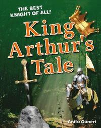 bokomslag King Arthur's Tale