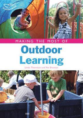 Making the Most of Outdoor Learning 1
