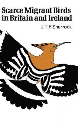 bokomslag Scarce Migrant Birds of Britain and Ireland
