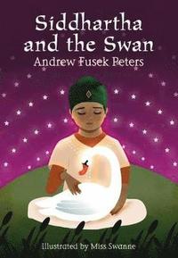 bokomslag Siddhartha and the Swan