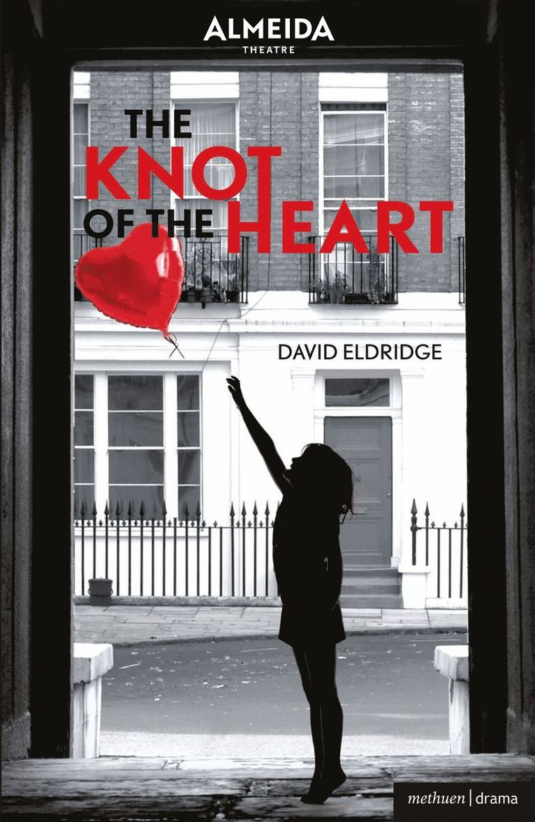 David Eldridge - Knot of the Heart, Häftad