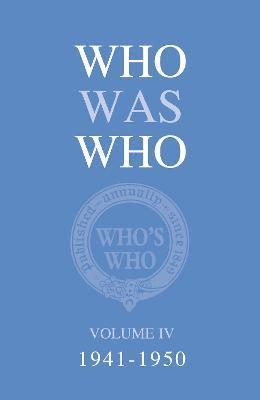 Who Was Who Volume IV (1941-1950) 1