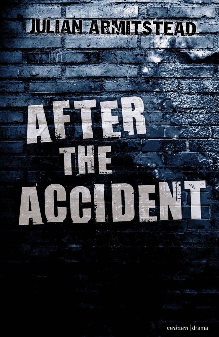 Julian Armitstead - After the Accident, Häftad