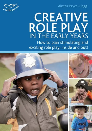 Alistair Bryce-Clegg - Creative Role Play in the Early Years, Häftad