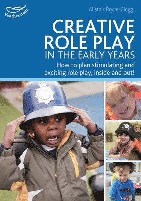 Creative Role Play in the Early Years 1