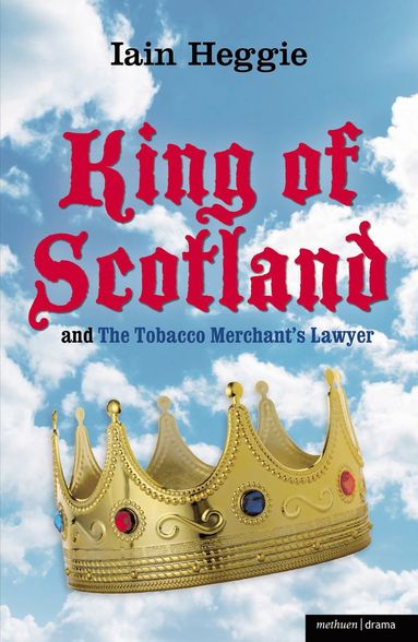 bokomslag King of Scotland' and 'The Tobacco Merchant's Lawyer'