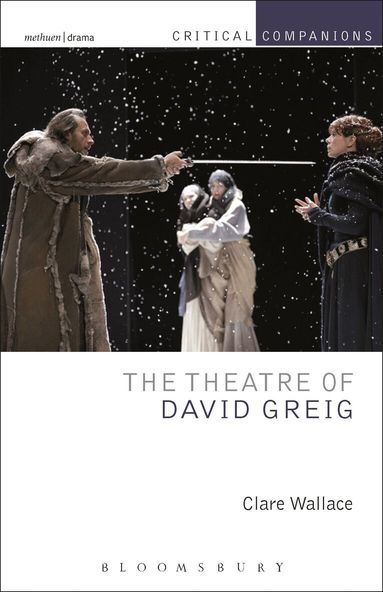 Clare Wallace, Jr. - Theatre of David Greig, Häftad
