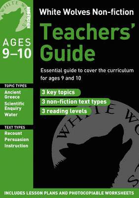 White Wolves Non-Fiction Teachers' Guide Ages 9-10 1