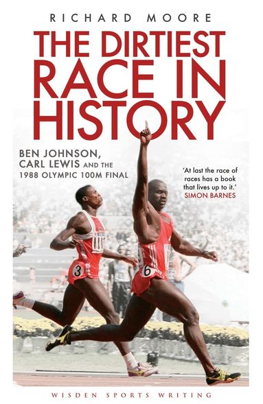 Richard Moore - Dirtiest Race in History, Häftad