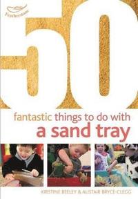 bokomslag 50 Fantastic Things to Do with a Sand Tray