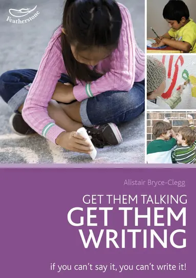 Alistair Bryce-Clegg - Get Them Talking - Get Them Writing, Häftad