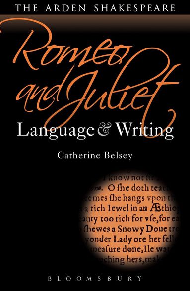 Catherine Belsey, Dympna Callaghan - Romeo and Juliet: Language and Writing, Häftad