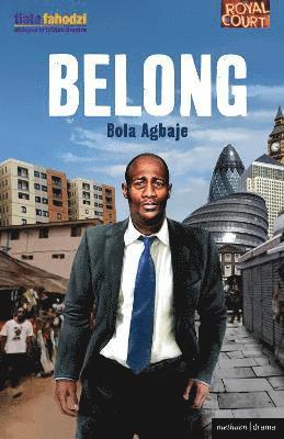 Bola Agbaje - Belong, Häftad
