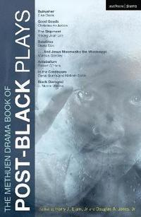bokomslag Methuen Drama Book of Post-Black Plays