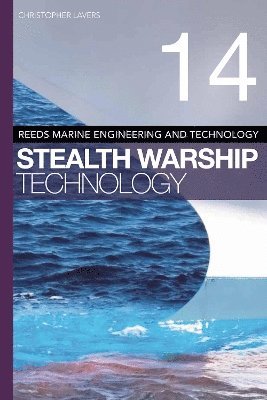 Reeds Vol 14: Stealth Warship Technology 1