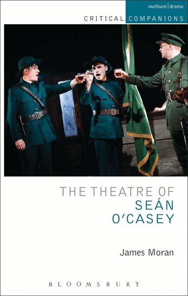 James Moran - Theatre of Sean O'Casey, Inbunden