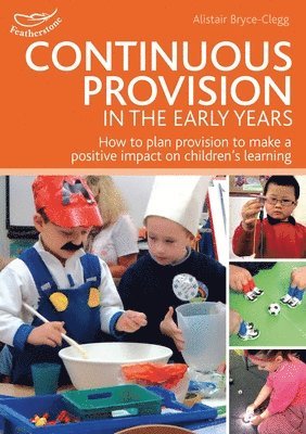 bokomslag Continuous Provision in the Early Years